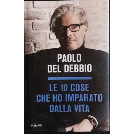 Le 10 cose che ho imparato dalla vita