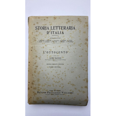 Storia letteraria d'Italia. L'ottocento. Parte seconda