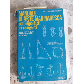 Manuale di arte marinaresca per i diportisti e i naviganti