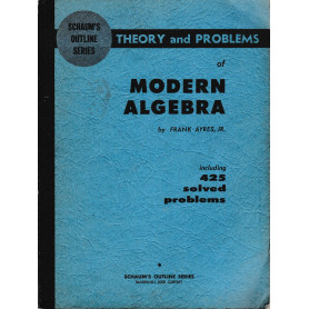 Theory and problems of modern algebra