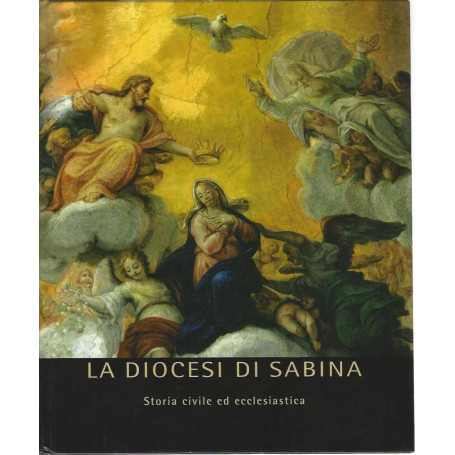 La diocesi di Sabina. Storia civile ed ecclesiastica