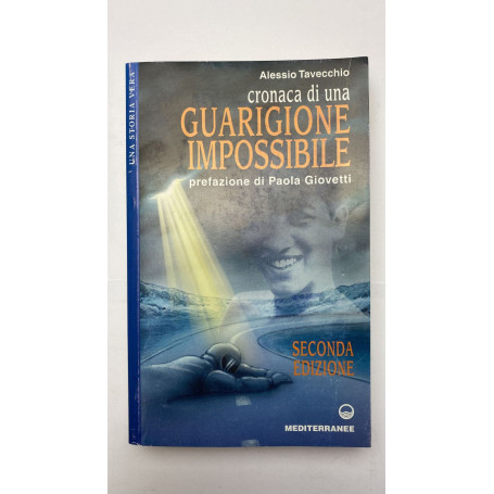 Cronaca di una guarigione impossibile