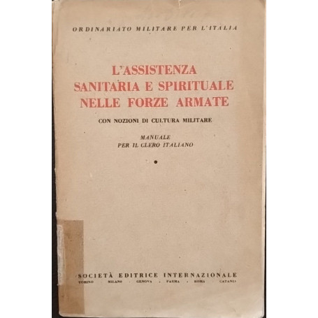 L'assistenza sanitaria e spirituale nelle forze armate