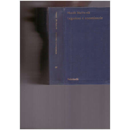 Legazioni e commissarie volume terzo a cura di Sergio Bertelli