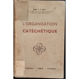 L'organisation catéchétique