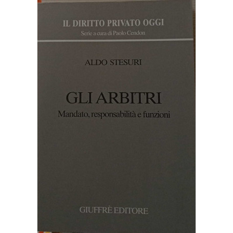 Gli arbitri. Mandato responsabilità e funzioni.