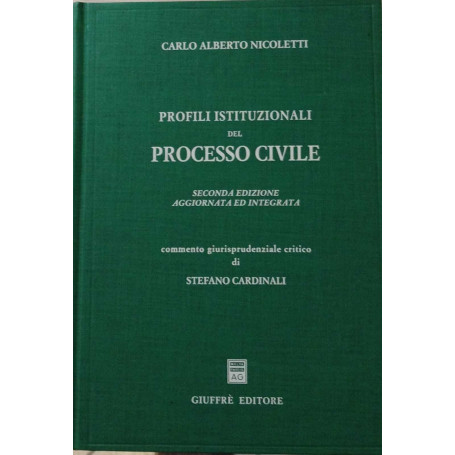 Profili istituzionali del processo civile.