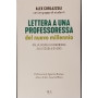 Lettera a una professoressa del nuovo millennio. Dalla scuola di Barbiana alla scuola di oggi