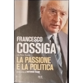 La passione e la politica