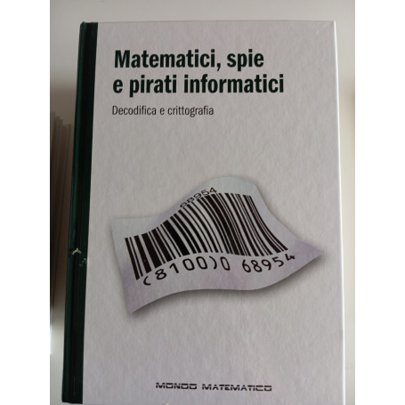 Matematici spie e pirati informatici