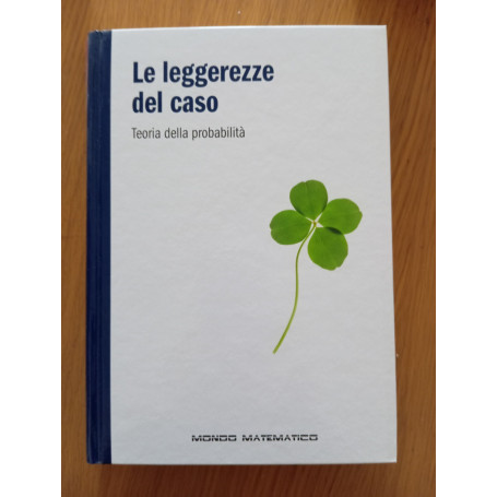 Le leggerezze del caso