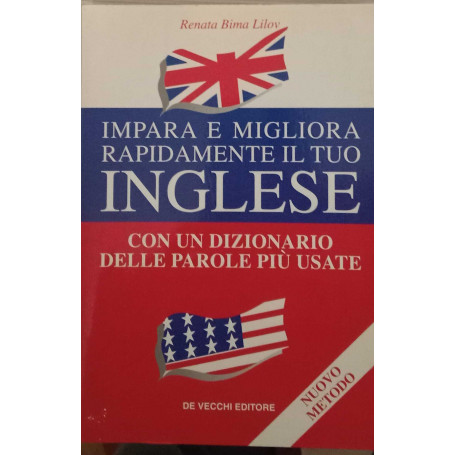 Impara e migliora rapidamente il tuo inglese. Con un dizionario delle parole più usate.