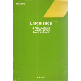 Linguistica. Introduzione al linguaggio e alla comunicazione