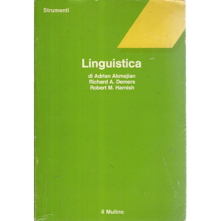 Linguistica. Introduzione al linguaggio e alla comunicazione