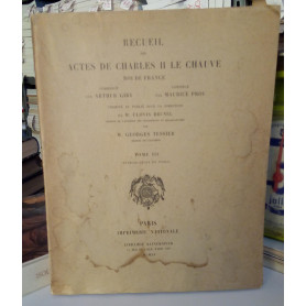 Recueil des Actes de Charles II le Chauve Roi de France. Tome IIILibrisaggi