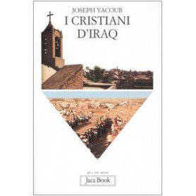 I cristiani d'Iraq