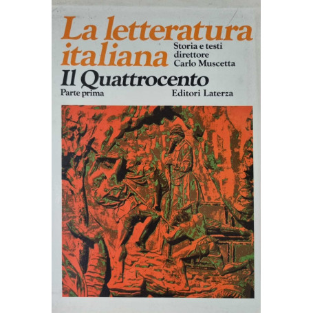 La lettertura italiana Il quattrocento parte prima Vol.III