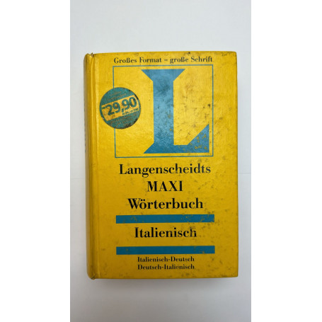 Langenscheidt Maxi-Wörterbuch italienisch. Italienisch-Deutsch Deutsch-Italienisch