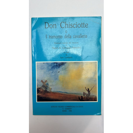 Don Chisciotte o il tramonto della cavalleria