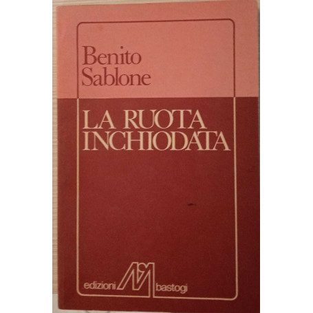 La ruota inchiodata.