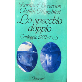 Lo specchio doppio. Carteggio 1927-1955