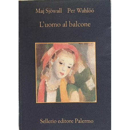 L'uomo al balcone. Romanzo su un crimine