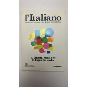 L'italiano. Conoscere e usare una lingua formidabile. Vol. 8Librisaggi L'italiano. Conoscere e usare una lingua formidabile. Vol. 8Librisaggi