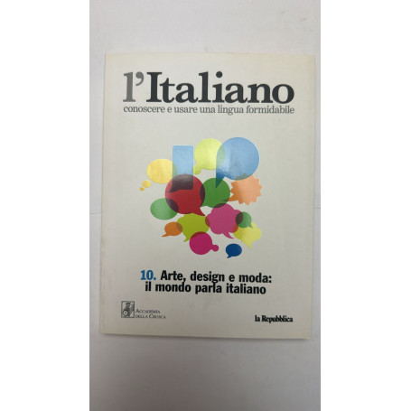 L'italiano. Conoscere e usare una lingua formidabile. Vol. 10