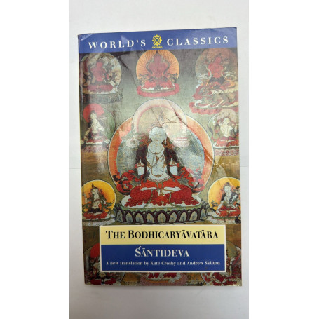 The Bodhicaryavatara: A Guide to the Buddhist Path to Awakening