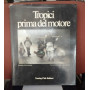 Tropici prima del motore