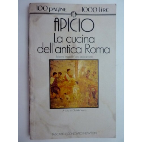 La cucina dell'antica Roma. Testo latino a fronte