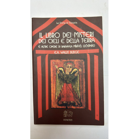 Il libro dei misteri dei cieli e della terra (e altre opere di Bakhayla Mika'el Zosimas)