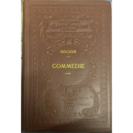 Commedie (La Moglie saggia- La Vedova scaltra)