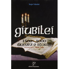 Giubilei 1300-2000. Uomini e storie