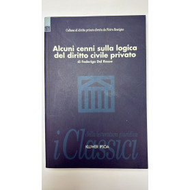 Alcuni cenni sulla logica del diritto civile privato