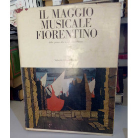 Il Maggio Musicale Fiorentino dalla prima alla trentesima edizione.