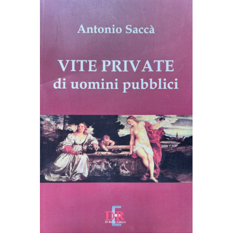 Vite private di uomini pubblici