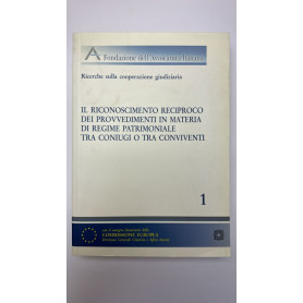 Il riconoscimento reciproco dei provvedimenti in materia di regime patrimoniale tra coniugi o tra conviventi