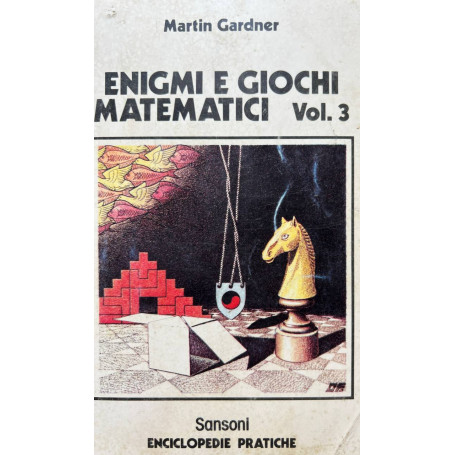 Enigmi e giochi matematici Vol. 3