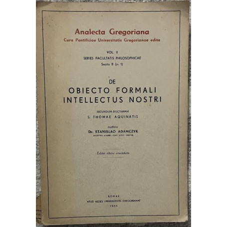 De obietto formali intellectus nostri secundum dottrina S. Thomae Aquinatis
