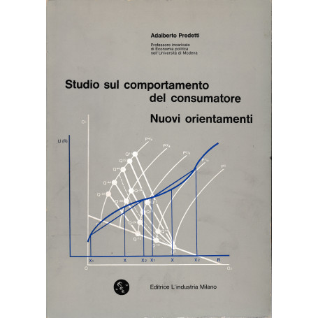 Studio sul comportamento del consumatore. Nuovi orientamenti