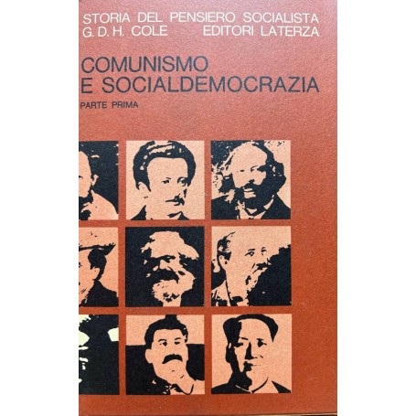 Storia del pensiero socialista. Comunismo e socialdemocrazia. Parte prima