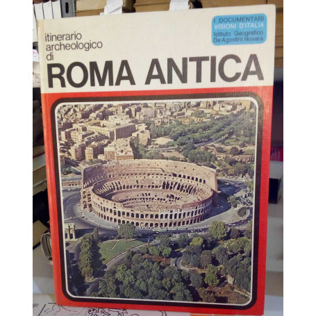 Itinerario archeologico di Roma Antica.