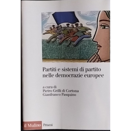 Partiti e sistemi di partito nelle democrazie europee