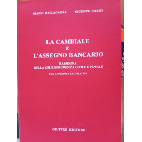 La cambiale e l'assegno bancario