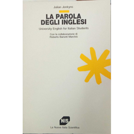 La parola degli inglesi. University English for Italian Students