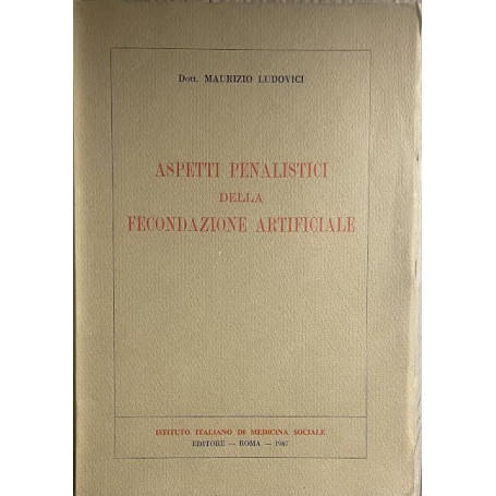 Aspetti penalistici della fecondazione assistita