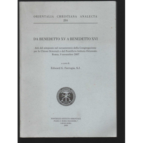 Da Benedetto XV a Benedetto XVI. Atti del simposio nel novantennio della Congregazione per le Chiese Orientali