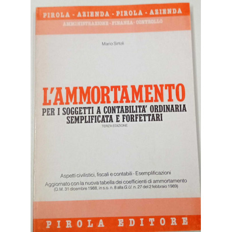 L'ammortamento per i soggetti a contabilità ordinaria semplificata e forfettari