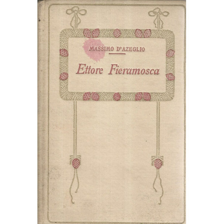 Ettore Fieramosca o la disfida di Barletta
